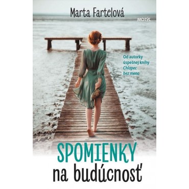 Spomienky na budúcnosť