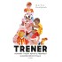 Trenér