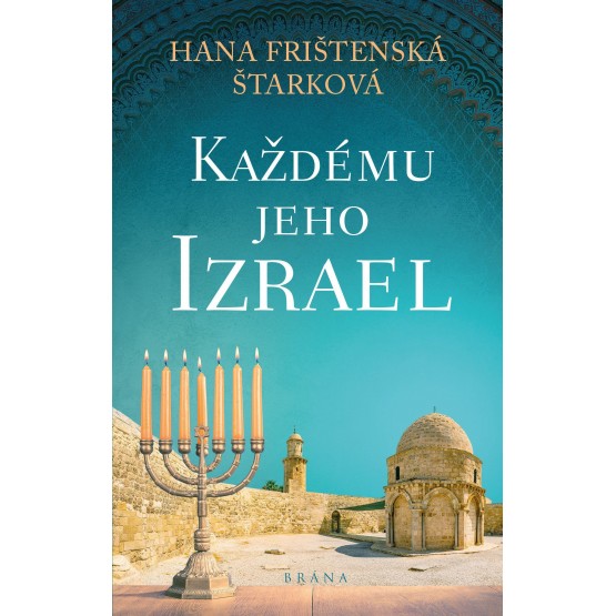 Každému jeho Izrael