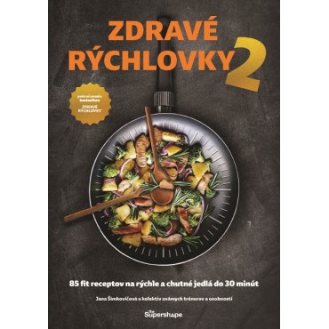 Zdravé rýchlovky 2