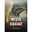 Město zločinu
