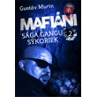 Mafiáni - Sága gangu Sýkoriek II.