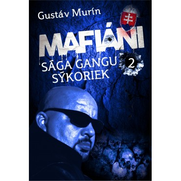Mafiáni - Sága gangu Sýkoriek II.