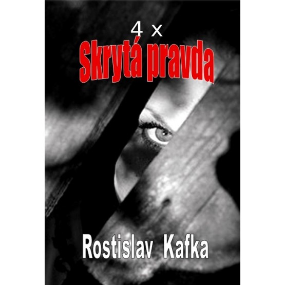 4x Skrytá pravda