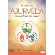 Ajurvéda - Samoliečenie ako náuka