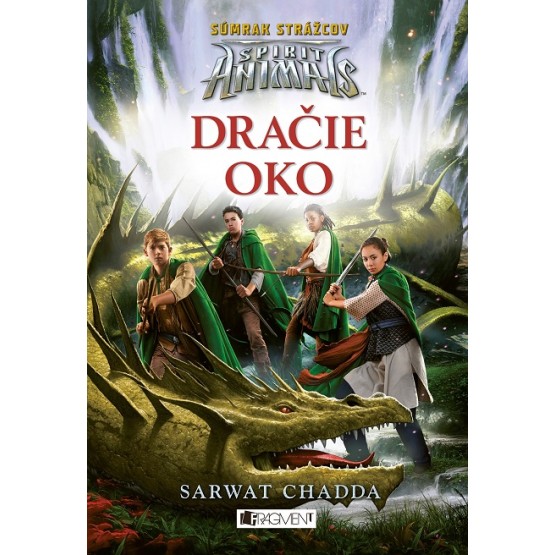 Spirit Animals: Súmrak strážcov: Dračie oko
