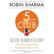 Klub ranostajov