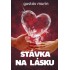 Stávka na lásku