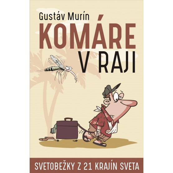 Komáre v raji