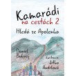Kamarádi na cestách 2