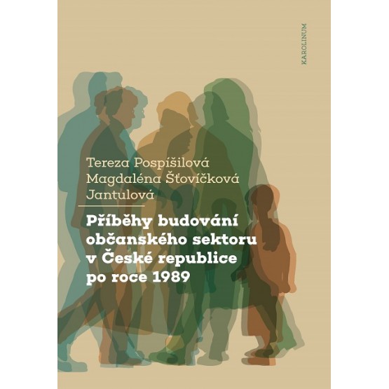 Příběhy budování občanského sektoru v České republice po roce 1989