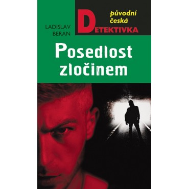 Posedlost zločinem
