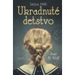Ukradnuté detstvo