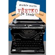 Všetko je inak