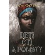 Deti cti a pomsty