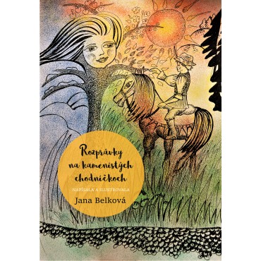 Rozprávky na kamenistých chodníčkoch