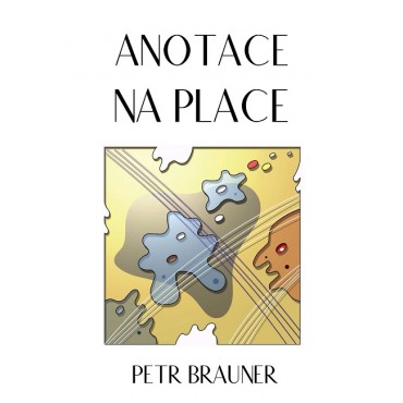 Anotace na place