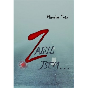 Zabil jsem…