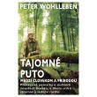 Tajomné puto medzi človekom a prírodou