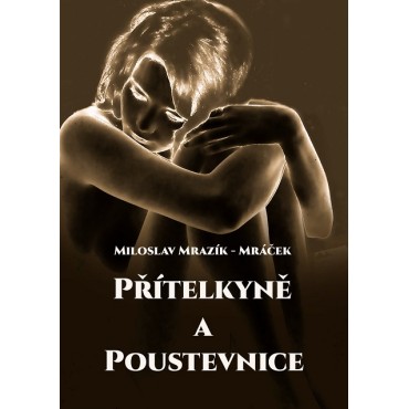 Přítelkyně a poustevnice