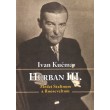 Hurban III. Medzi Stalinom a Rooseveltom