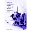 Dynamika psychických procesů a výtvarná tvorba