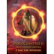 Spoločenstvo II. - Zrod vlčieho impéria