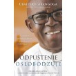 Odpustenie oslobodzuje