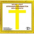 Isten Királyságának útja – Médiumüzenetek