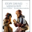 Stopy dávnej minulosti 7.