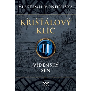 Křišťálový klíč II: Vídeňský sen