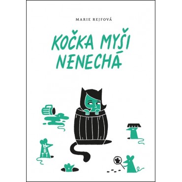 Kočka myši nenechá