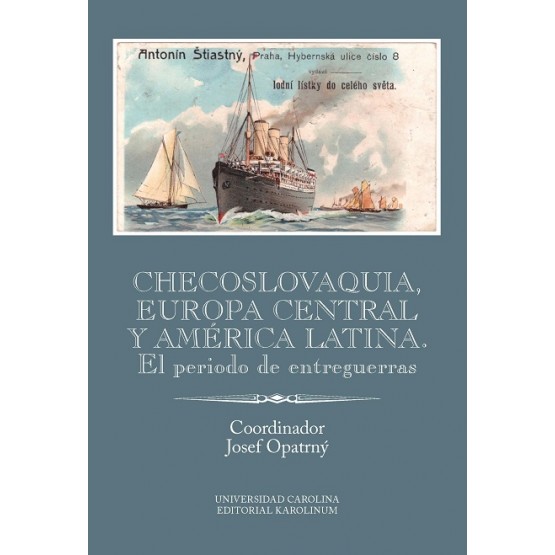 Checoslovaquia, Europa Central y América Latina. El periodo de entreguerras