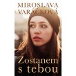 Zostanem s tebou