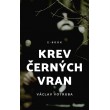 Krev černých vran