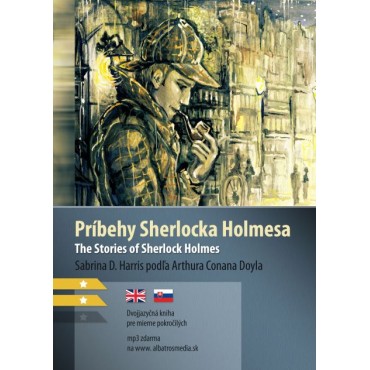 Príbehy Sherlocka Holmesa / The Stories of Sherlock Holmes