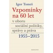 Vzpomínky na 60 let v oboru sociální politiky, správy a práva 1955-2015