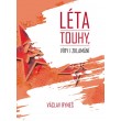 Léta touhy, víry i zklamání