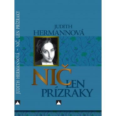 Nič len prízraky