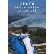 Cesta okolo sveta za 124 dní