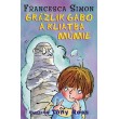 Grázlik Gabo a kliatba múmie