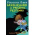 Grázlik Gabo a príšerná pestúnka