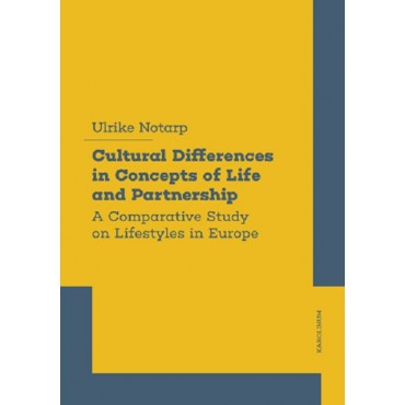 Cultural Differences in Concepts of Life and Partnership