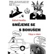 Smějeme se s Bohušem