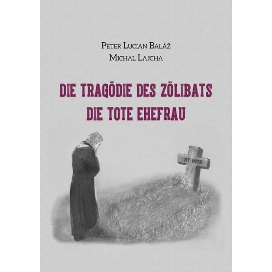 Die Tragödie des Zölibats