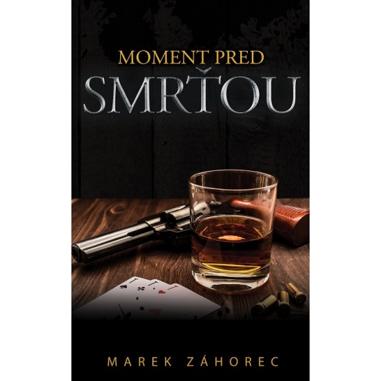 Moment pred smrťou