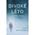 Divoké léto Jáchyma Šebka