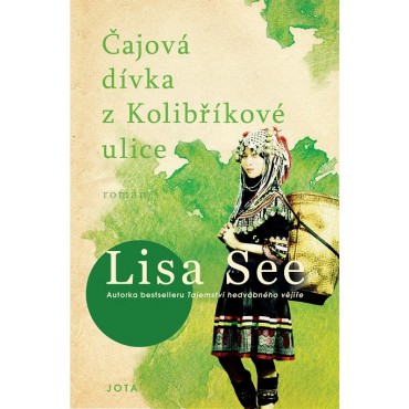 Čajová dívka z kolibříkové ulice