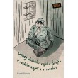 Osudy dobrého vojáka Švejka v ruském zajetí a v revoluci