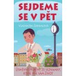 Sejdeme se v pět